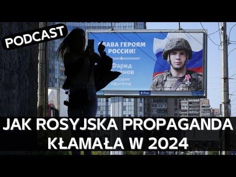 10 głównych kłamstw i manipulacji kremlowskich propagandystów w 2024 [PODCAST]