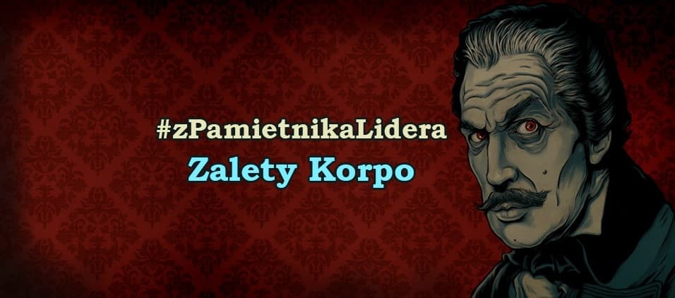 Z pamiętnika lidera - Zalety Korpo
