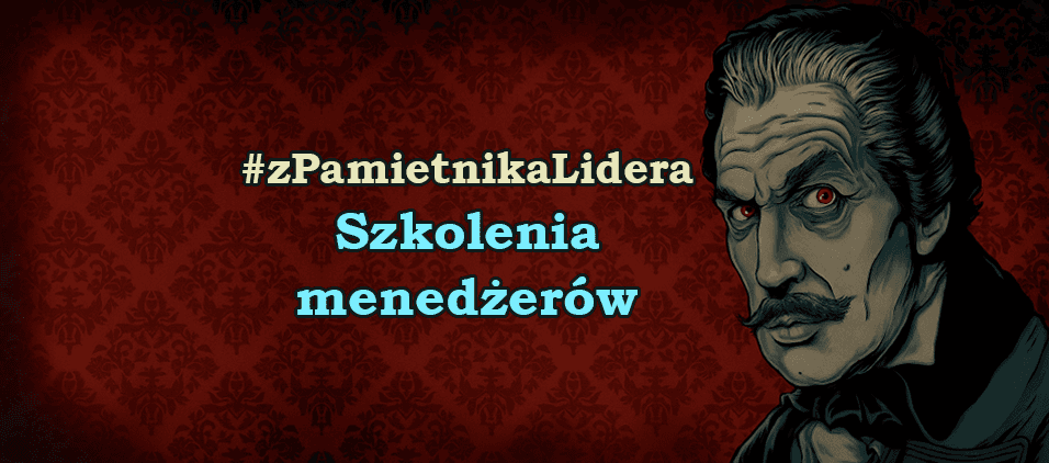 Z pamiętnika lidera - Szkolenia menedżerów