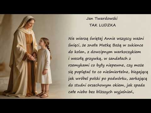 Tak Ludzka Jan Twardowski Poezje Wiersze | Poezja Dla Duszy