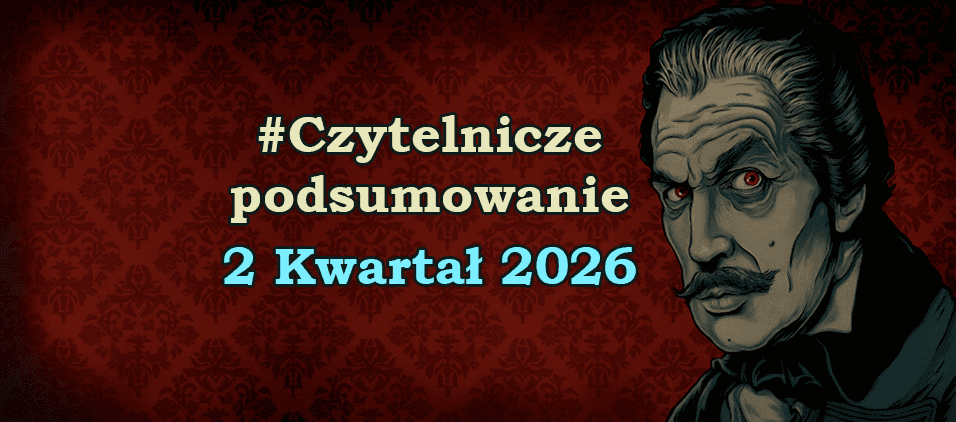 Czytelnicze Podsumowanie - Q2 2026